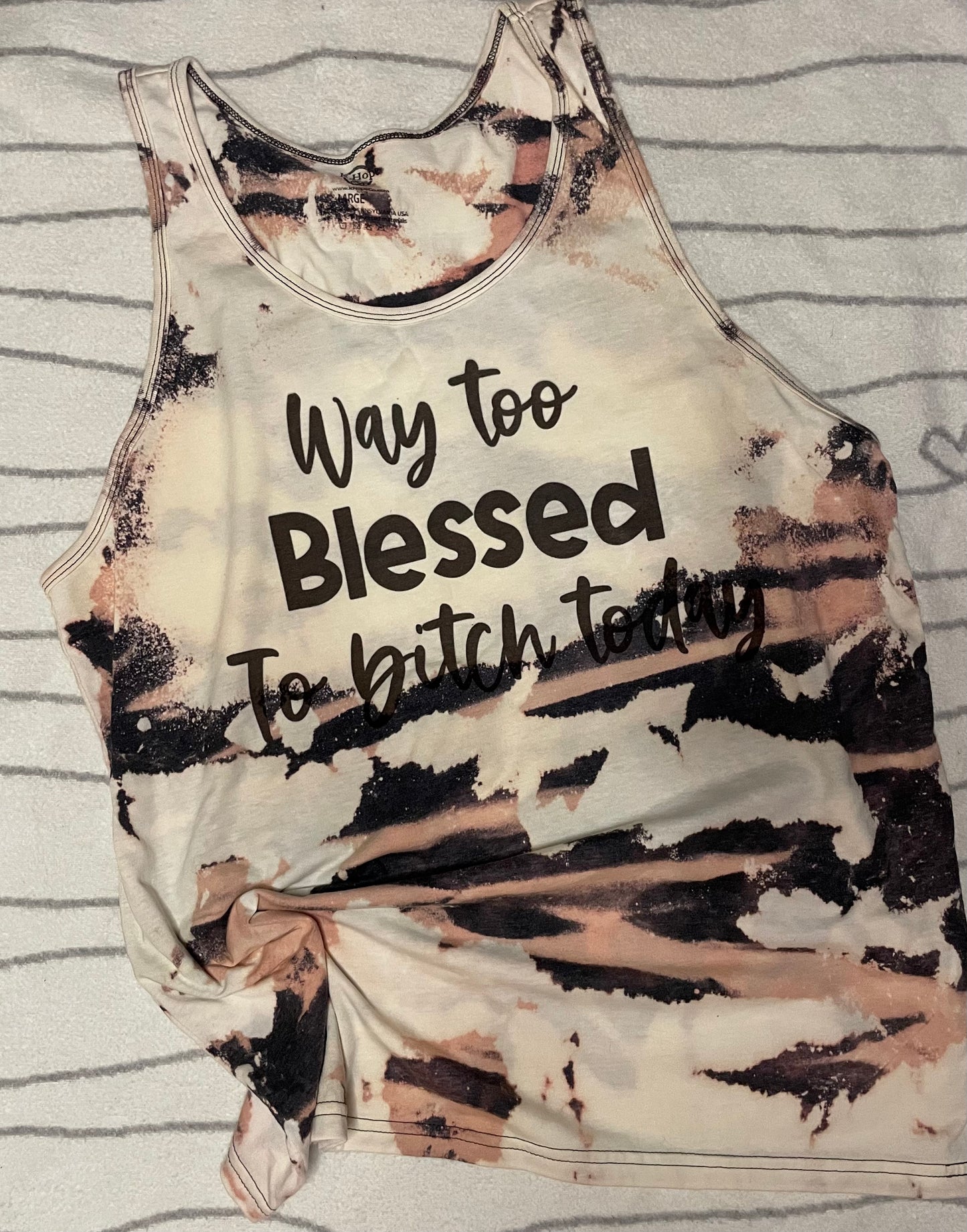 Too Blessed to bitch tank top