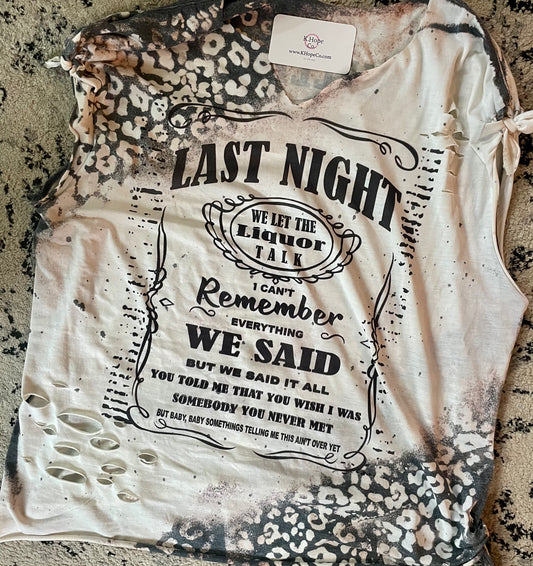 “Last Night” Tshirt