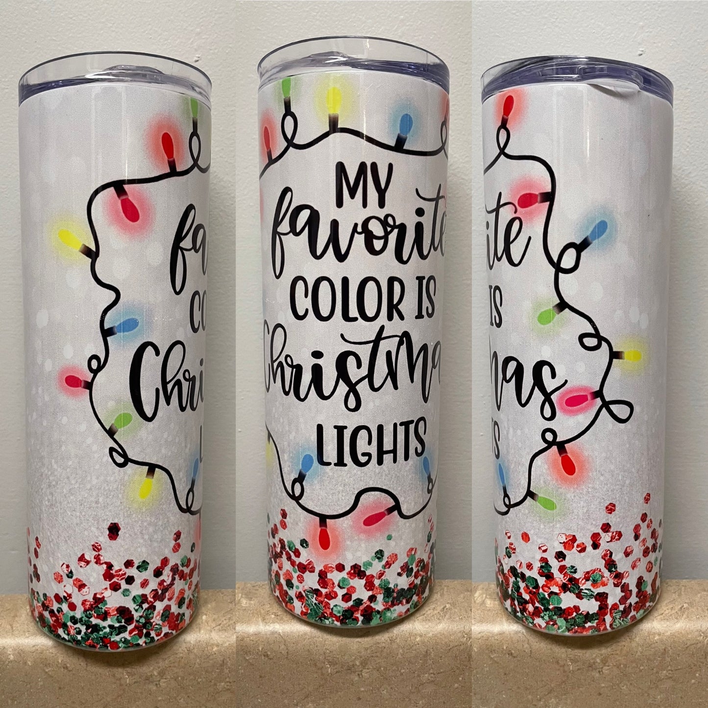 "Favorite Color is Christmas Lights" 20 oz Tumbler