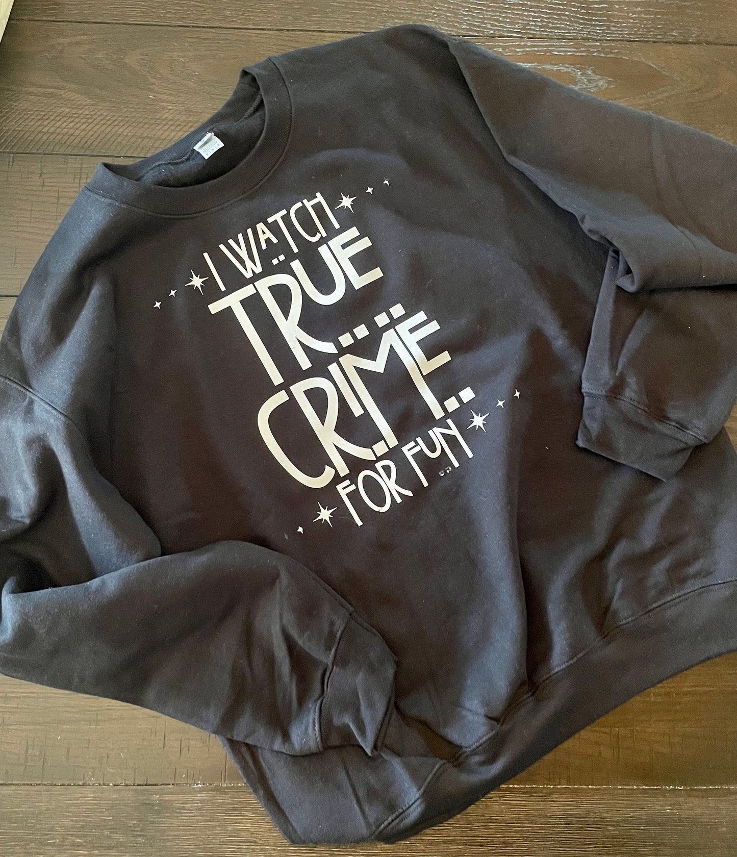 True crime sweatshirt